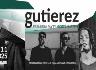 GUTIEREZ zagra przedpremierowo utwory z nowego albumu w Mysłowicach