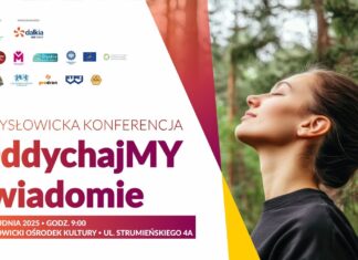 Konferencja „OddychajMY świadomie” rusza za tydzień